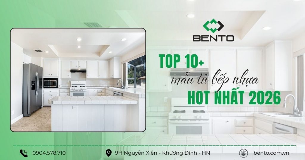 Tổng hợp 10+ mẫu tủ bếp nhựa hiện đại 2026, thiết kế mới, dễ ứng dụng cho nhiều không gian bếp