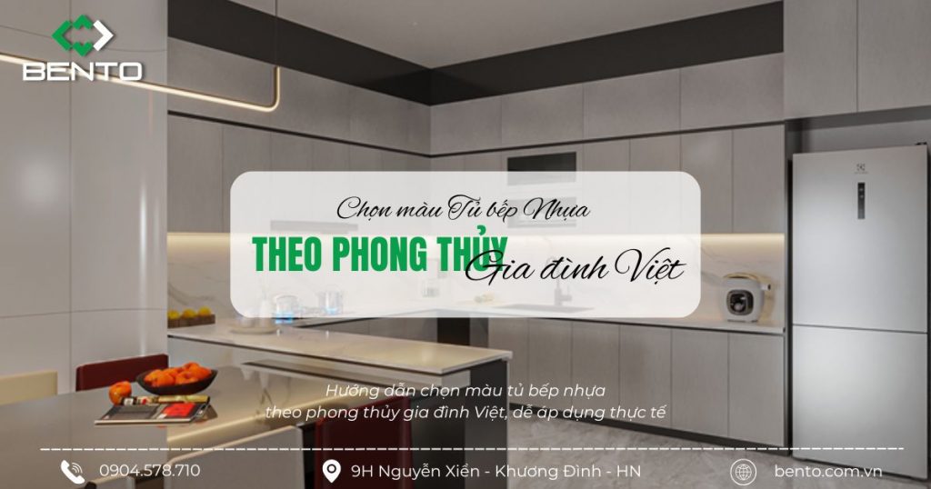 Hướng dẫn chọn màu tủ bếp nhựa theo phong thủy gia đình Việt, dễ áp dụng thực tế