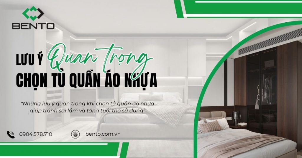 Những Lưu Ý Quan Trọng Giúp Chọn Tủ Quần Áo Nhựa Phù Hợp