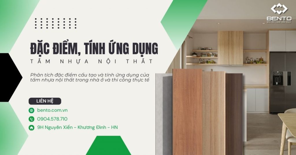 Phân tích đặc điểm cấu tạo và tính ứng dụng của tấm nhựa nội thất trong nhà ở và thi công thực tế