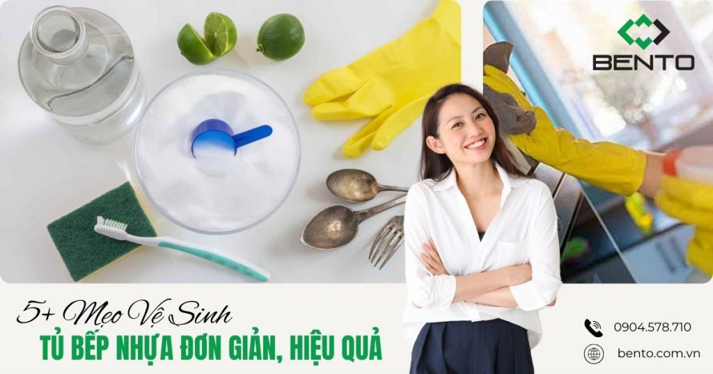 5+ mẹo vệ sinh tủ bếp nhựa đơn giản, hiệu quả tại nhà, dễ áp dụng hằng ngày