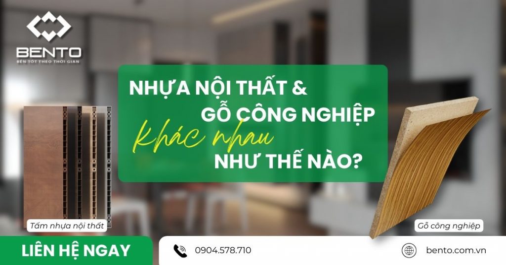 Nhựa Nội Thất Và Gỗ Công Nghiệp Khác Nhau Như Thế Nào Khi Sử Dụng Lâu Dài