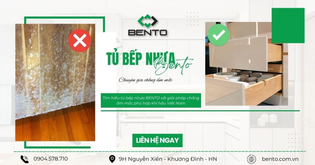 Tìm hiểu tủ bếp nhựa BENTO với giải pháp chống ẩm mốc phù hợp khí hậu Việt Nam