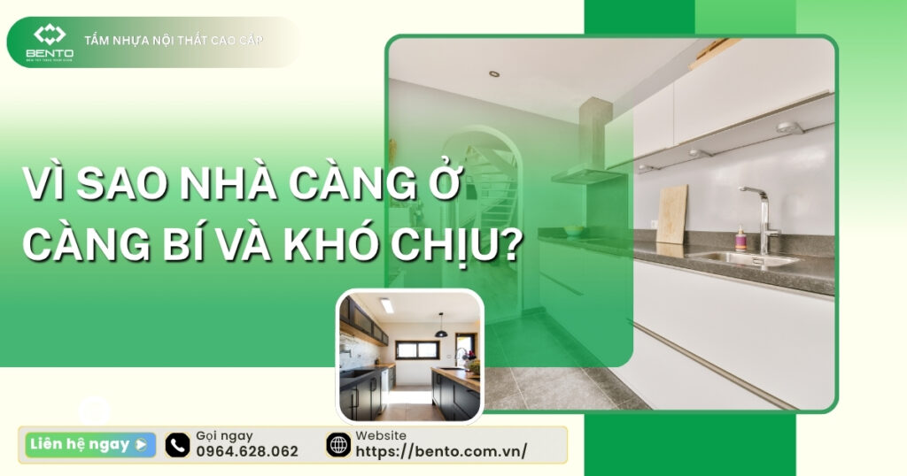 Nhà càng ở càng bí và nóng không chỉ do thời tiết. Vật liệu nội thất cũng ảnh hưởng lớn đến cảm giác không gian sống.