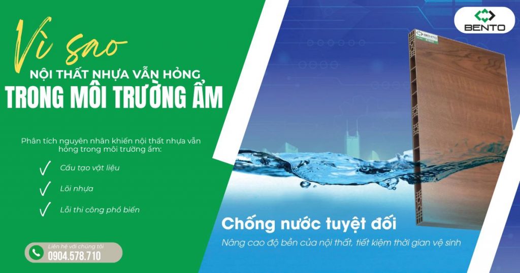 Phân tích nguyên nhân khiến nội thất nhựa vẫn hỏng trong môi trường ẩm: cấu tạo vật liệu, lõi nhựa và lỗi thi công phổ biến