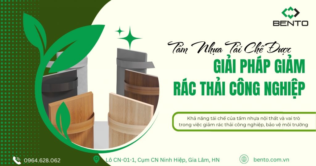 Khả năng tái chế của tấm nhựa nội thất và vai trò trong việc giảm rác thải công nghiệp, bảo vệ môi trường