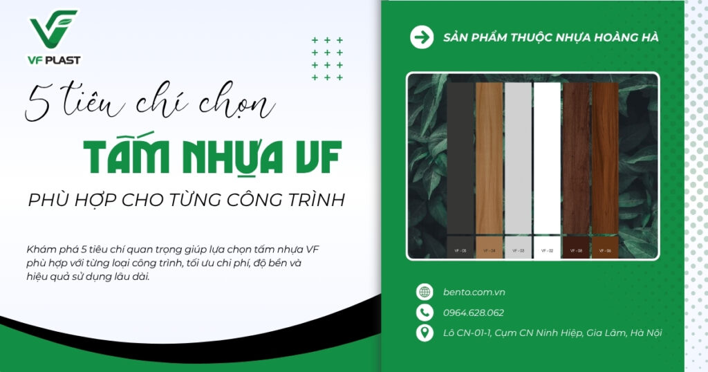 Khám phá 5 tiêu chí quan trọng giúp lựa chọn tấm nhựa VF phù hợp với từng loại công trình, tối ưu chi phí, độ bền và hiệu quả sử dụng lâu dài.
