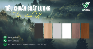 Tìm hiểu các tiêu chuẩn chất lượng của tấm nhựa VF, từ nguyên liệu, quy trình sản xuất đến độ bền và tính ổn định.