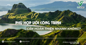 Phân tích khả năng đáp ứng tiến độ của tấm nhựa VF trong các công trình cần hoàn thiện nhanh và những yếu tố cần cân nhắc khi lựa chọn vật liệu.